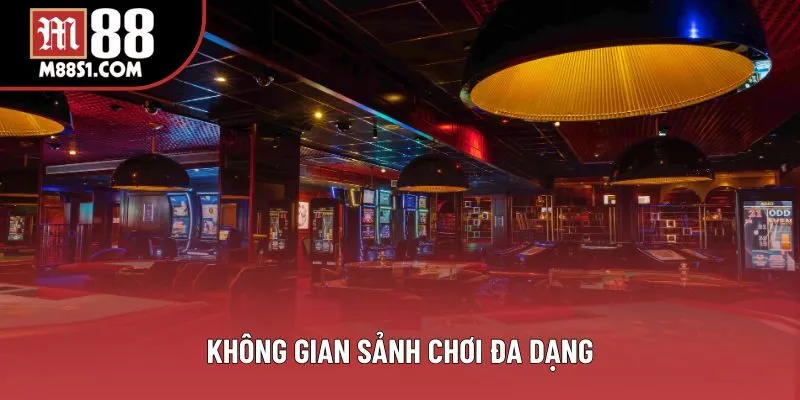 Không gian sảnh chơi đa dạng Không gian sảnh chơi đa dạng