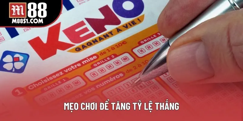 Mẹo chơi để tăng tỷ lệ thắng Mẹo chơi để tăng tỷ lệ thắng