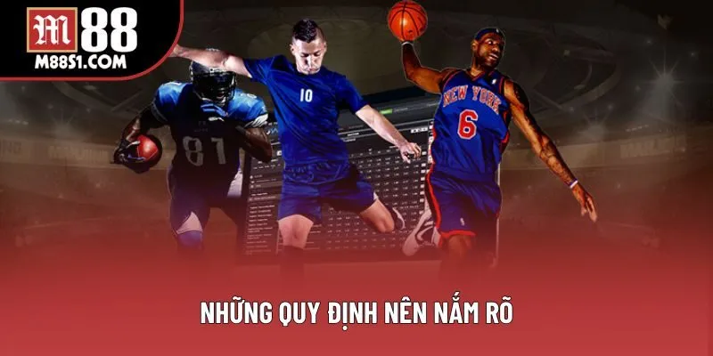 Những quy định nên nắm rõ