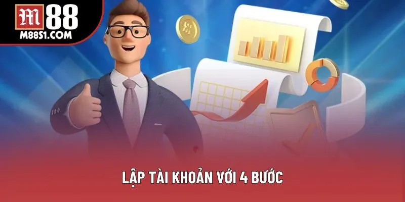 Lập tài khoản với 4 bước