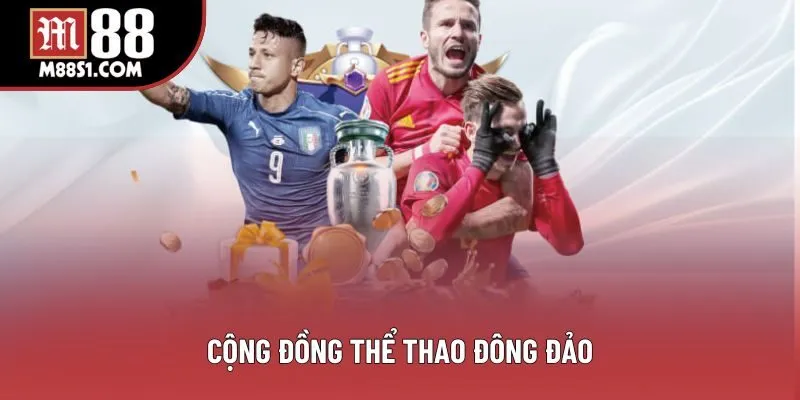 Cộng đồng thể thao đông đảo Cộng đồng thể thao đông đảo